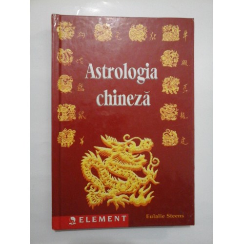 ASTROLOGIA CHINEZA - Eulalie DTEENS ASTROLOGIA CHINEZA - Eulalie DTEENS